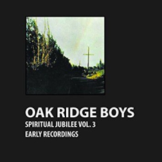 Oak Ridge Boys - Spiritual Jubilee Vol. 3