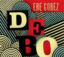 Debo Band - Ere Gobez