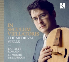 Various - In Seculum Viellatoris: The Medieva