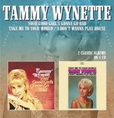 Wynette Tammy - Your Good Girl's Gonna Go Bad / Tak
