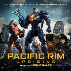 Lorne Balfe - Pacific Rim Uprising (Original