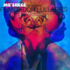 Me'shell Ndegeocello - Plantation Lullabies -Hq-