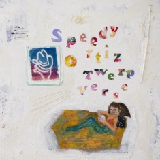 Speedy Ortiz - Twerp Verse