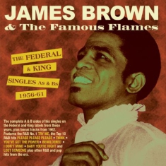 Brown James - Federal & King Singles As & Bs 1956