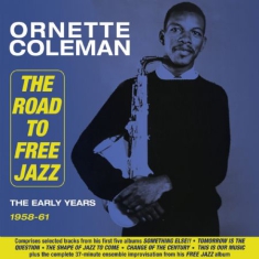 Ornette Coleman - Road To Free Jazz 1958-61
