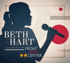 Hart Beth - Front And Center - Live From New Yo