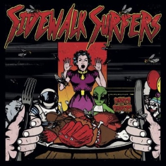 Sidewalk Surfers - Dinner For Sinners