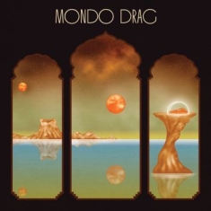 Mondo Drag - Mondo Drag