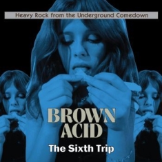 Blandade Artister - Brown Acid - The Sixth Trip