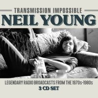 Young Neil - Transmission Impossible (3Cd)