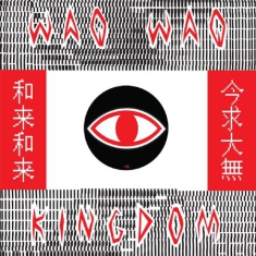 Waqwaq Kingdom - Waqwaq Kingdom Ep