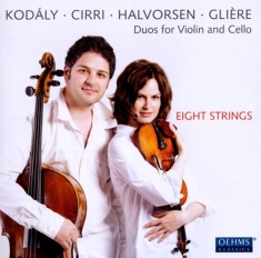 Kodaly/Cirri/Halvorsen/Gliere - Eight Strings