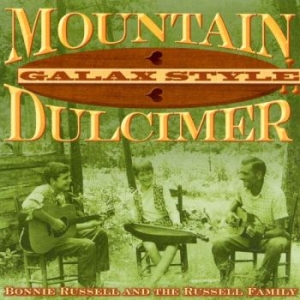 Russell Bonnie And Family - Mountain Dulcimer - Galax Style