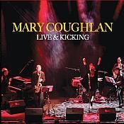 Coughlan Mary - Live And Kicking