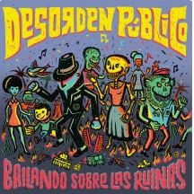 Desorden Publico - Bailando Sobre Las Ruinas in the group VINYL / Reggae at Bengans Skivbutik AB (3205300)