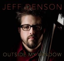 Denson Jeff - Outside My Window in the group CD / Jazz/Blues at Bengans Skivbutik AB (3205339)