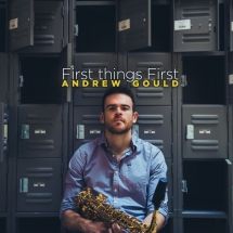 Gould Andrew - First Things First