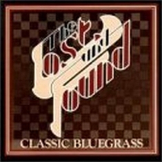 Lost & Found - Classic Bluegrass