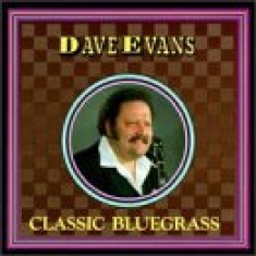 Evans David - Classic Bluegrass