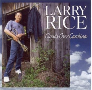 Rice Larry - Clouds Over Carolina
