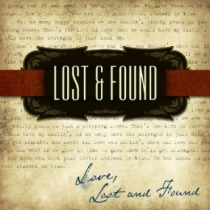 Lost And Found - Love, Lost & Found