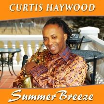 Haywood Curtis - Summer Breeze in the group CD / Jazz/Blues at Bengans Skivbutik AB (3205593)