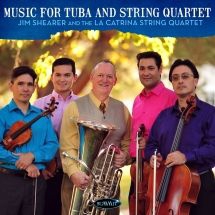 Shearer Jim & The La Catrina String - Music For Tuba And Strings in the group OTHER / Övrigt /  at Bengans Skivbutik AB (3205594)