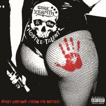Vermin Dirk & The Hostile Talent - Sweet Dreams (From The Gutter) in the group CD / Rock at Bengans Skivbutik AB (3205605)