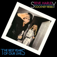 Steve Harley & Cockney Rebel - The Best Years Of Our Lives