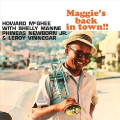 Mcghee Howard - Maggie's Back In Town!