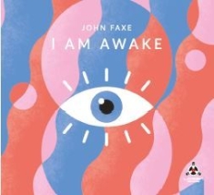 Faxe John - I Am Awake in the group CD / Jazz at Bengans Skivbutik AB (3207908)