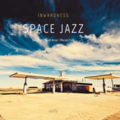 Inwardness - Space Jazz