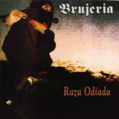 Brujeria - Raza Odiada