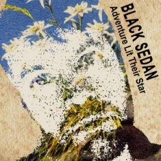 Black Sedan - Adventure Lit Their Star
