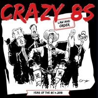 Crazy 8S - Law And Order V.2018 in the group VINYL / Rock at Bengans Skivbutik AB (3212022)