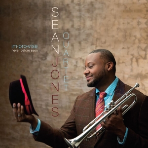 Jones Sean Quartet - Im·Pro·Vise Never Before Seen
