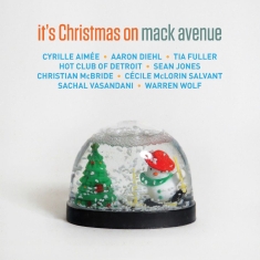 Various Artists - It's Christmas On Mack Avenue