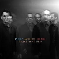 Pérez Danilo John Patitucci And B - Children Of The Light