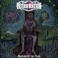 Petrification - Hollow Of The Void