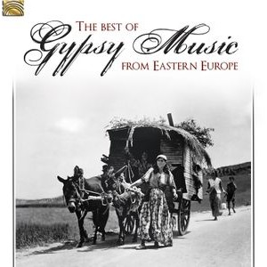 Various - The Best Gypsy Music From Eastern E