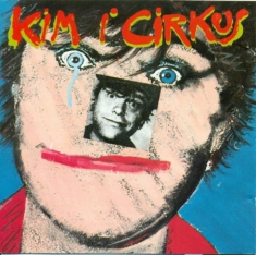 KIM LARSEN - KIM I CIRKUS