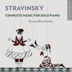 Stravinsky Igor - Complete Music For Solo Piano