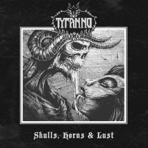 Tyranno - Skulls, Horns & Lust in the group CD / Hårdrock/ Heavy metal at Bengans Skivbutik AB (3225005)