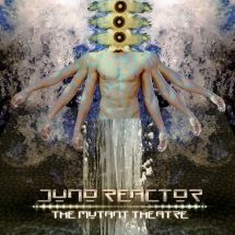 Juno Reactor - Mutant Theatre in the group CD / Rock at Bengans Skivbutik AB (3225071)