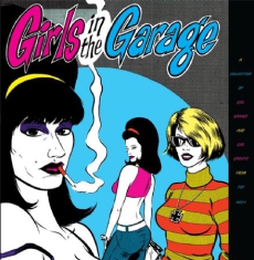 Blandade Artister - Girls In The Garage 1-6