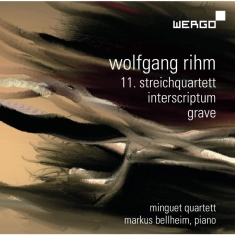 Rihm Wolfgang - 11. Streichquartett Interscriptum