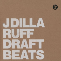 J Dilla - Ruff Draft Instrumentals