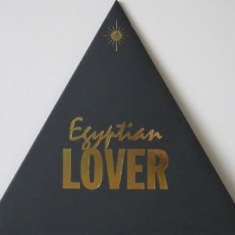 Egyptian Lover - Egypt Egypt