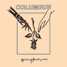 Columbus - Spring Forever