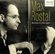 Rostal Max - Milestones Of A Violin Legend